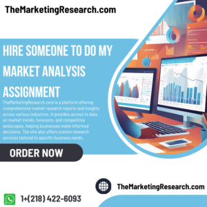 Hire Someone To Do My Market Analysis Assignment