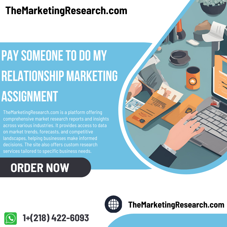 Pay Someone To Do My Relationship Marketing Assignment