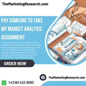 Pay Someone To Take My Market Analysis Assignment