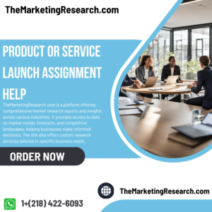 Product or Service Launch Assignment Help